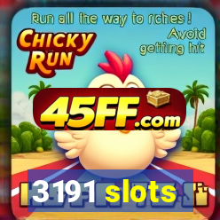 3191 slots